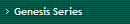 Genesis Series